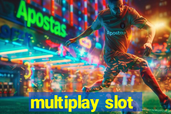 multiplay slot