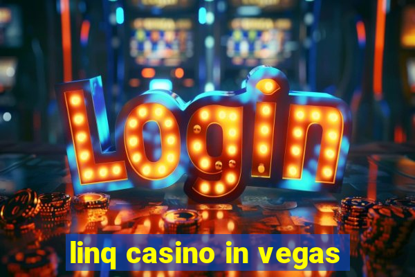 linq casino in vegas