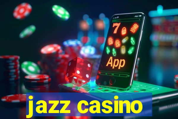 jazz casino