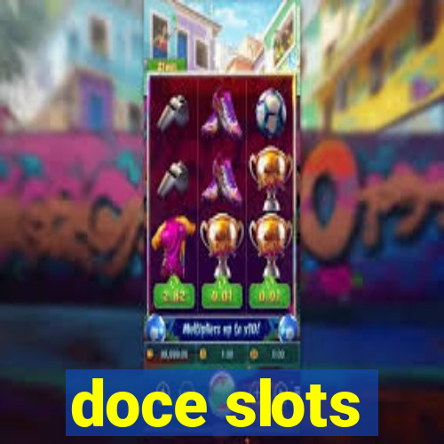 doce slots