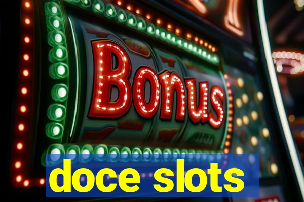 doce slots