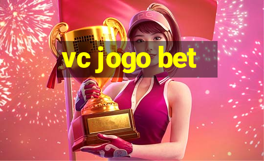 vc jogo bet