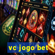 vc jogo bet