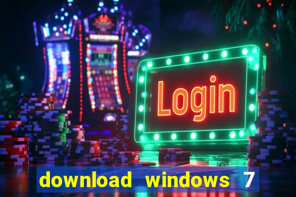 download windows 7 64 bits iso