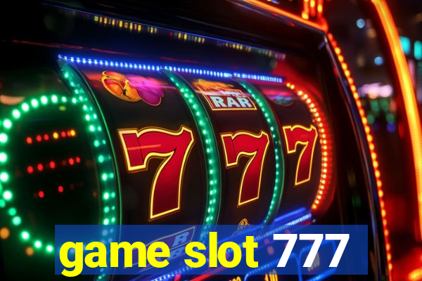 game slot 777