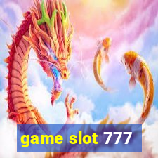 game slot 777