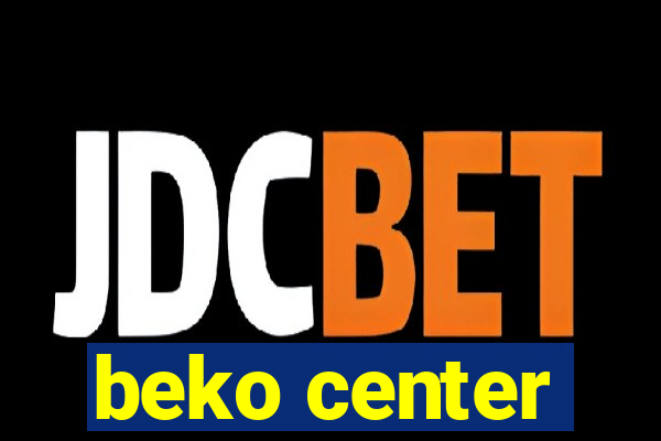 beko center