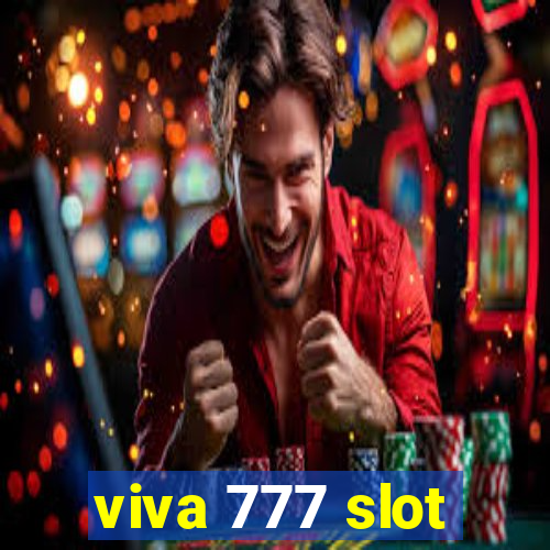 viva 777 slot