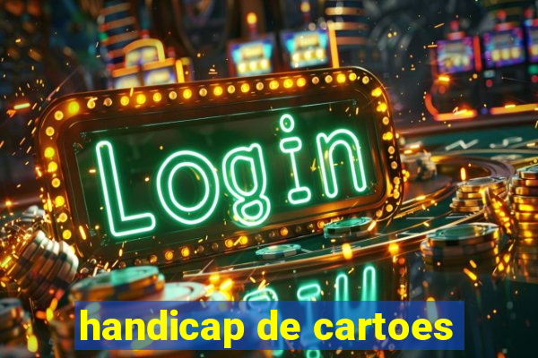 handicap de cartoes