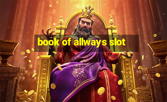 book of allways slot