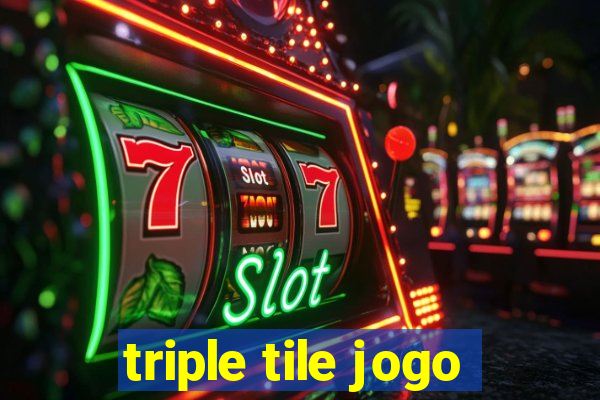 triple tile jogo