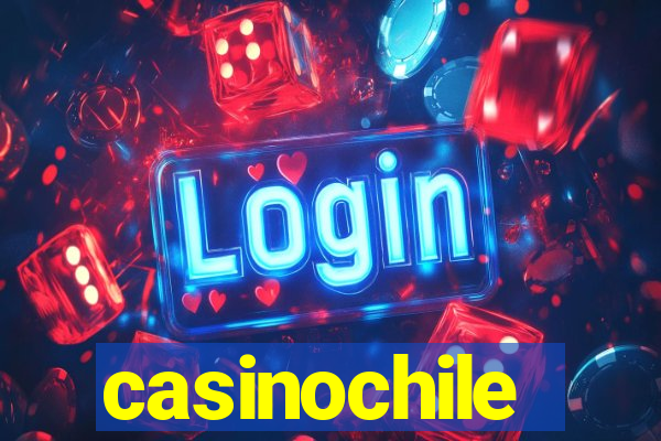 casinochile