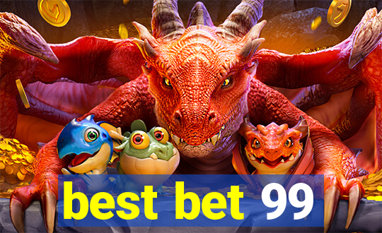 best bet 99