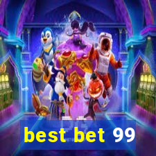 best bet 99