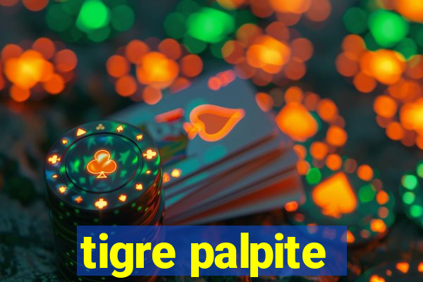 tigre palpite