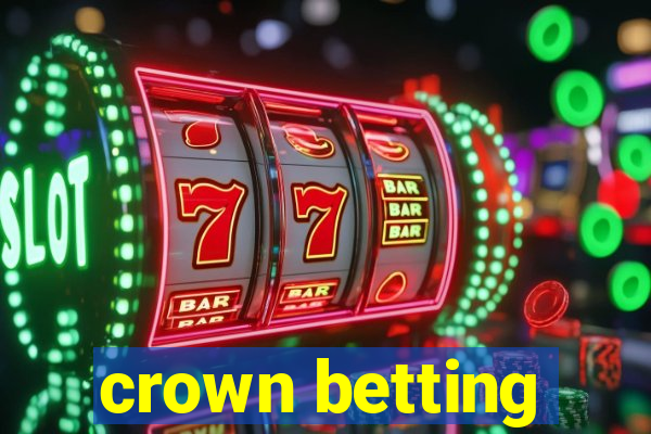 crown betting