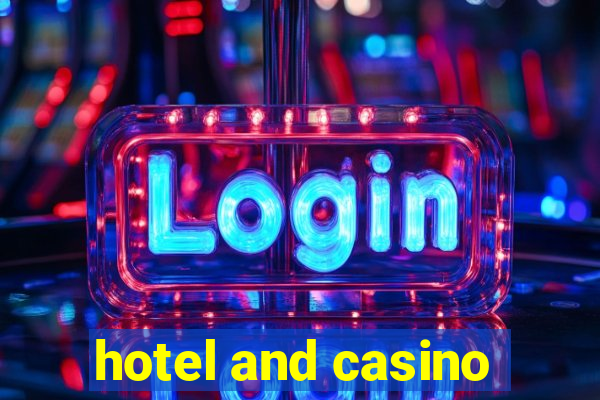 hotel and casino