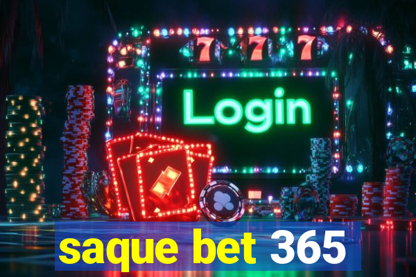 saque bet 365