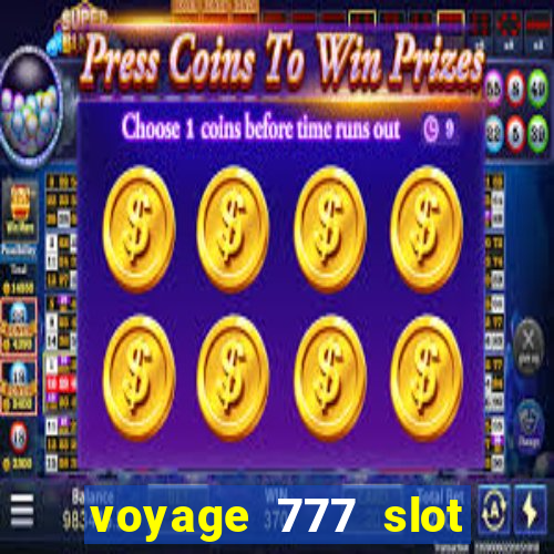 voyage 777 slot crash games