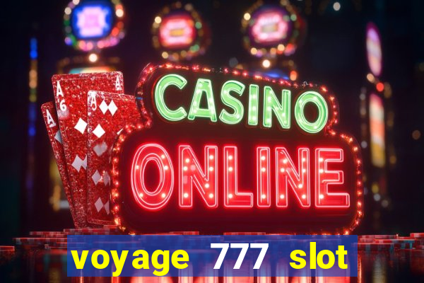 voyage 777 slot crash games