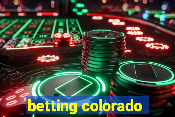 betting colorado