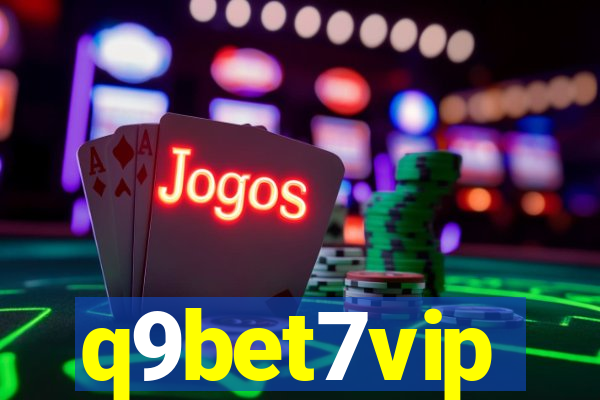 q9bet7vip