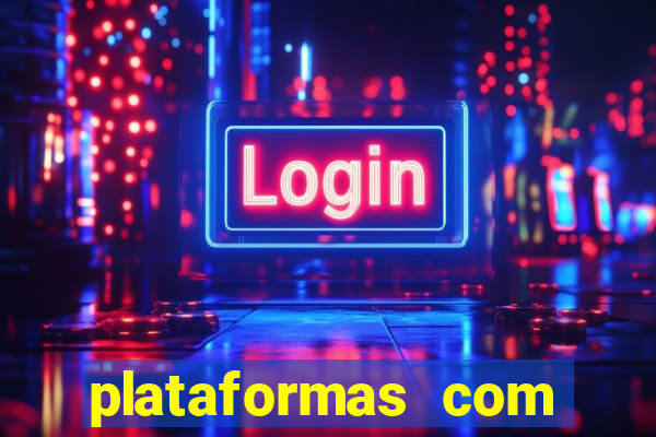 plataformas com fortune tiger