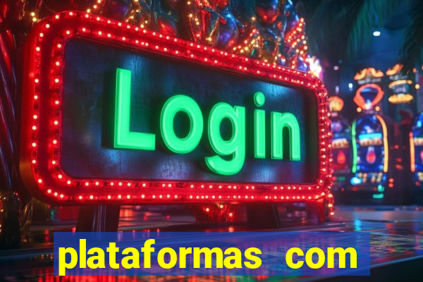 plataformas com fortune tiger