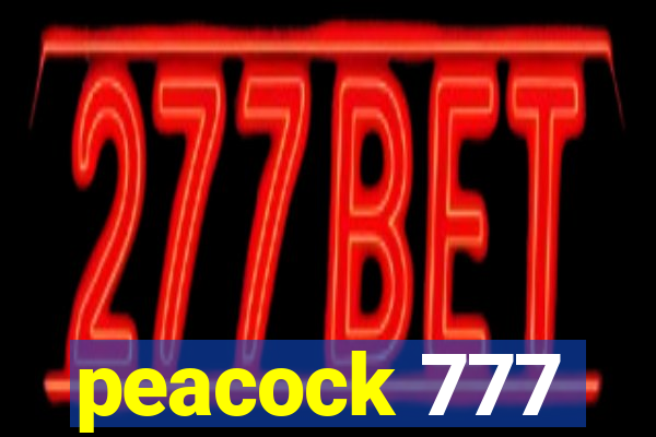 peacock 777