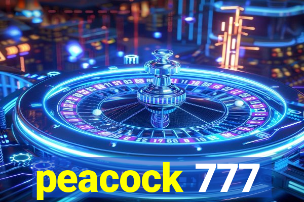 peacock 777