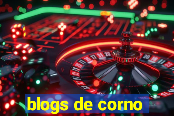 blogs de corno