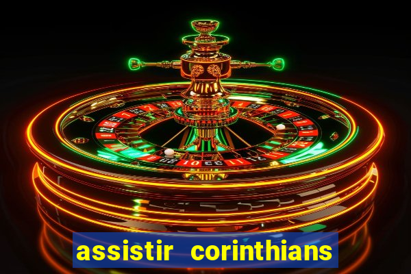 assistir corinthians x palmeiras ao vivo futemax