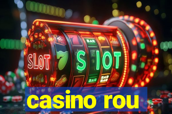 casino rou