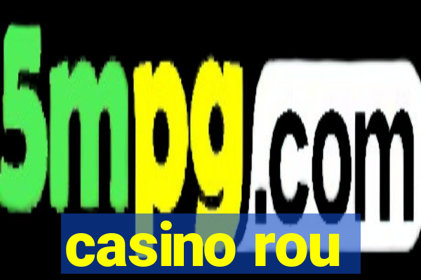 casino rou