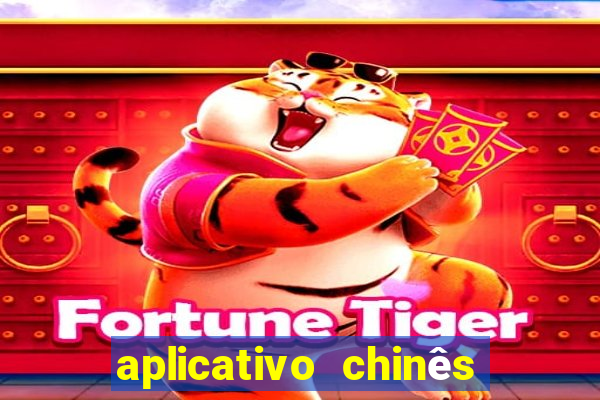 aplicativo chinês de jogos