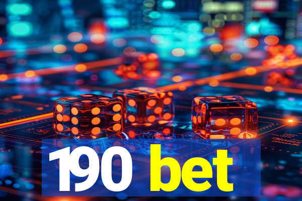 190 bet