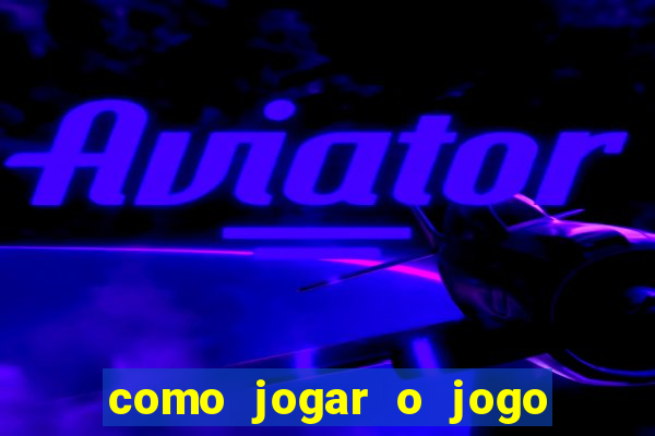 como jogar o jogo do avi?ozinho