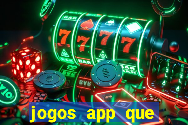 jogos app que ganha dinheiro