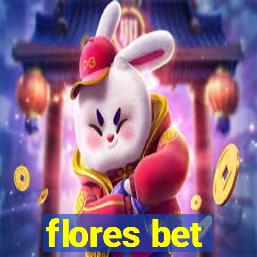 flores bet