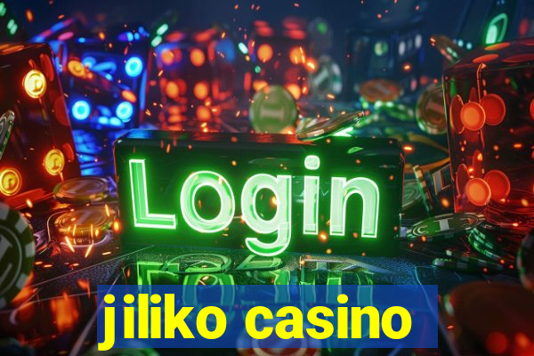 jiliko casino