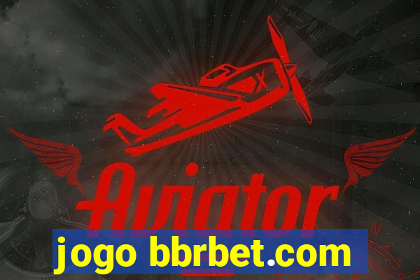 jogo bbrbet.com