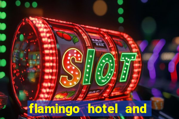 flamingo hotel and casino address