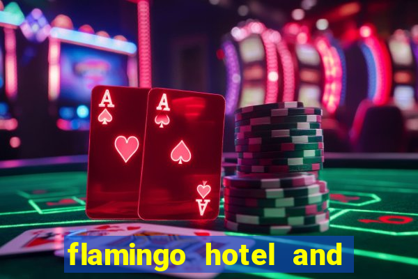 flamingo hotel and casino address