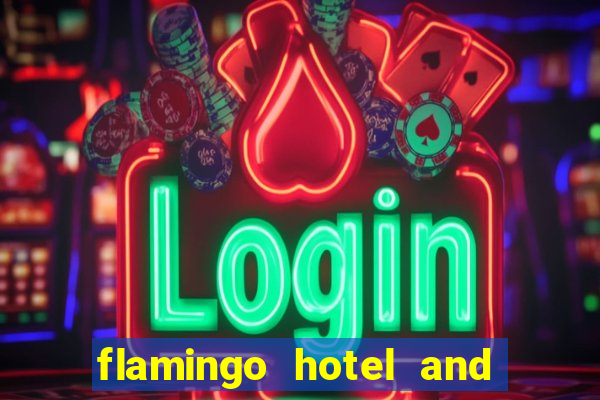 flamingo hotel and casino address