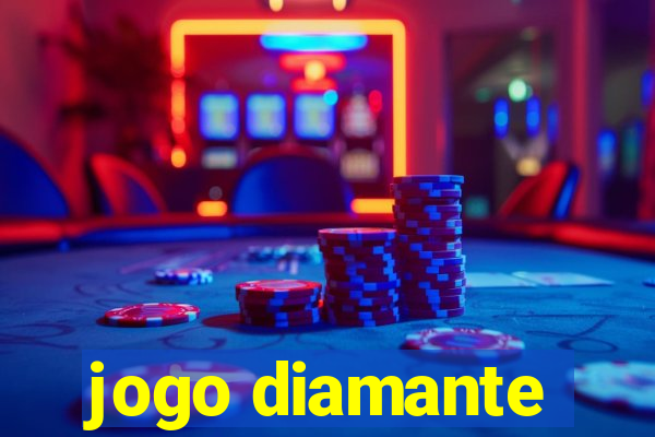 jogo diamante