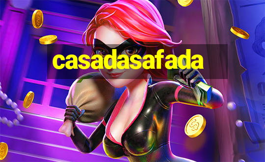 casadasafada