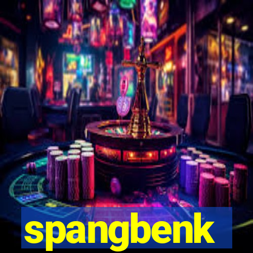 spangbenk