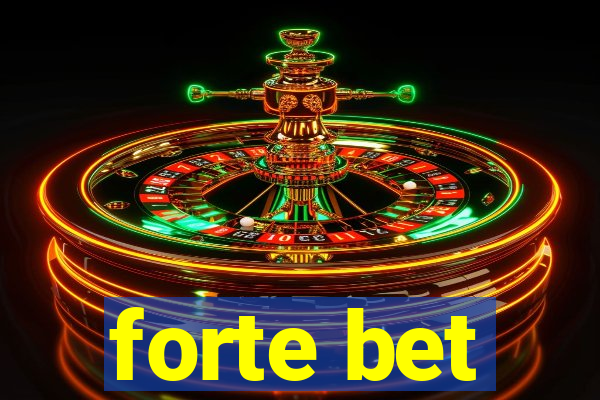 forte bet