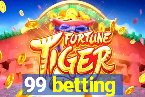 99 betting