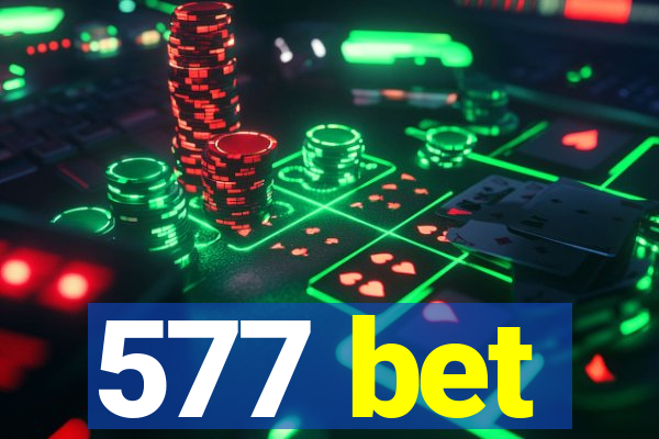 577 bet